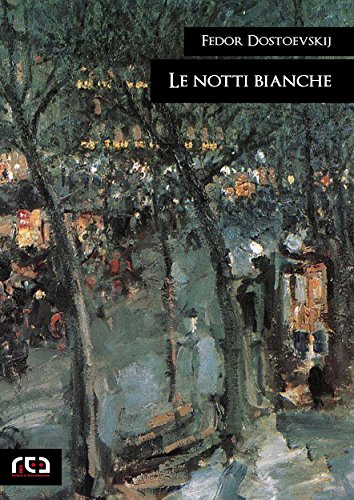 Le notti bianche: 287 (Classici) (Italian Edition)
