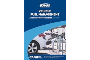 Vehicle Fuel Management: Automotive Fleet Guidebook