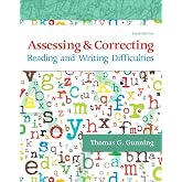 Assessing and Correcting Reading and Writing Difficulties