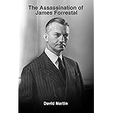 The Assassination of James Forrestal
