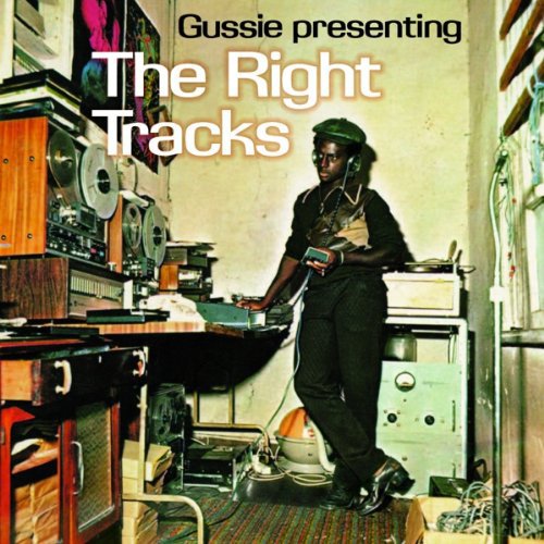 Gussie Presenting: The Right Tracks