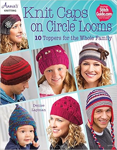 Knit Caps on Circle Looms: 10 Toppers 