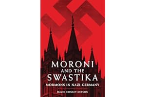 Moroni and the Swastika: Mormons in Nazi Germany