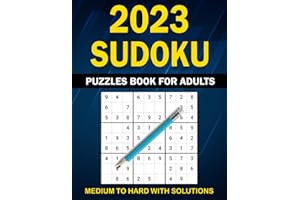 2023 Sudoku Puzzles Book For Adults: Four Puzzles Per Page Medium and Hard Large Print Puzzle Book For Adults (Puzzles & Games for Adults)