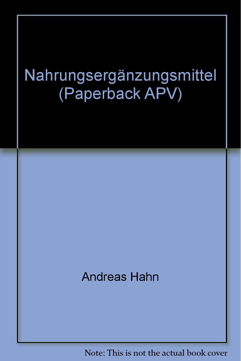 [- Nahrungsergänzungsmittel: Fakten und Daten der zur Nahrungsergänzung meistverwendeten 