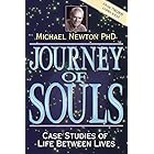 Journey of Souls: Case Studies of Life Between Lives