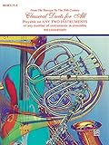 Classical Duets for All (From the Baroque to the 20th Century): Horn in F (For All Series)