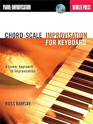 Chord-Scale Improvisation for Keyboard: A Linear