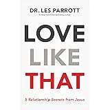 Love Like That: 5 Relationship Secrets from Jesus