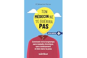 Ton médecin ne te guérira pas (French Edition)