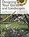 Designing Your Gardens and Landscapes: 12 Simple Steps for Successful Planning by 