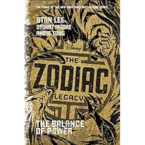 The Zodiac Legacy: Balance of Power (Zodiac, 3): Lee, Stan, Moore 