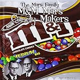 The Mars Family: M&M Mars Candy Makers (Food Dudes)