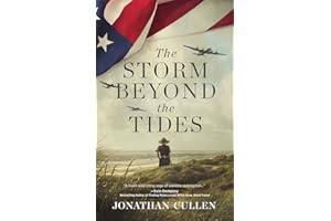 The Storm Beyond The Tides: A World War Two Historical Novel of Love and Loss
