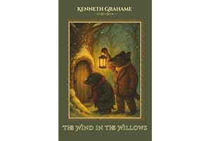 The Wind in the Willows: Illustrated Edition with Chapter-by-Chapter QR Code Audiobook Access for Children, Families, and Educators