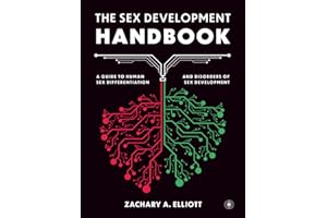 The Sex Development Handbook: A Guide to Human Sex Differentiation and Disorders of Sex Development