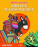 Les Contes d'Humahuaca by 