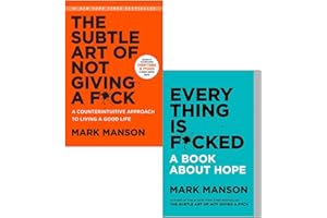 Mark Manson Collection 2 Books Set (The Subtle Art of Not Giving a F*ck, Everything Is F*cked)