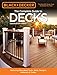 Black & Decker The Complete Guide to Decks 6th edition: Featuring the latest tools, skills, designs, materials & codes (Black & Decker Complete Guide) by Editors of Cool Springs Press