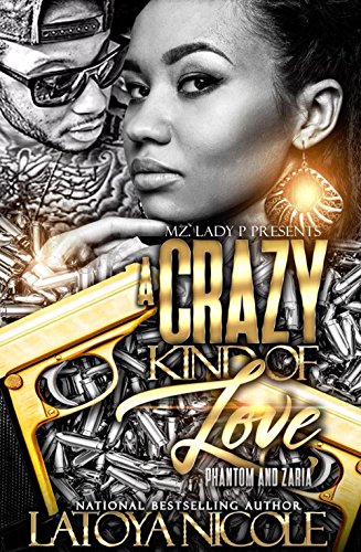 A Crazy Kind of Love: Phantom and Zaria