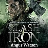 Clash of Iron by Angus Watson, Sean Barrett