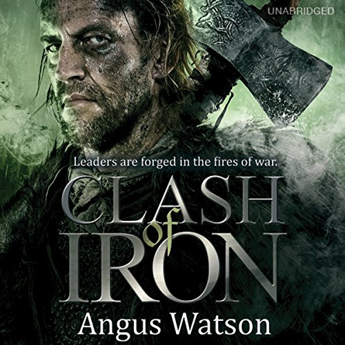Clash of Iron by Angus Watson