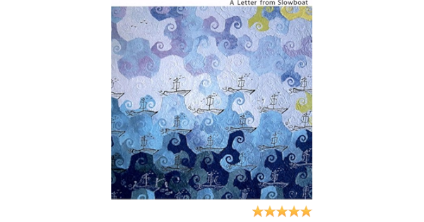 A Letter From Slowboat Amazon Com Music