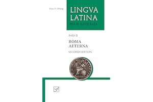 Roma Aeterna: Second Edition, with Full Color Illustrations (Lingua Latina) (Latin Edition)