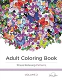 Adult Coloring Book: Stress Relieving Patterns Volume 2 by
