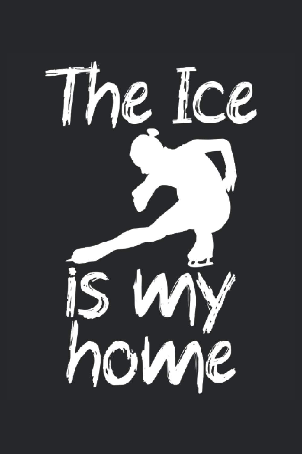 The ice is my home sketchbook | notebook with 120 pages lined, notebook lined, notebook ruled: Notebook, drawing book, 120 pages softcover (6x9 inch)