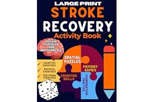 Stroke Recovery Activity Book for Adults: Large Print Cognitive and Motor Skill Exercises Including Tracing, Word Games, Maze
