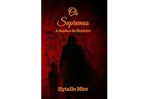 Os Supremos: A Sombra do Herdeiro (Portuguese Edition)