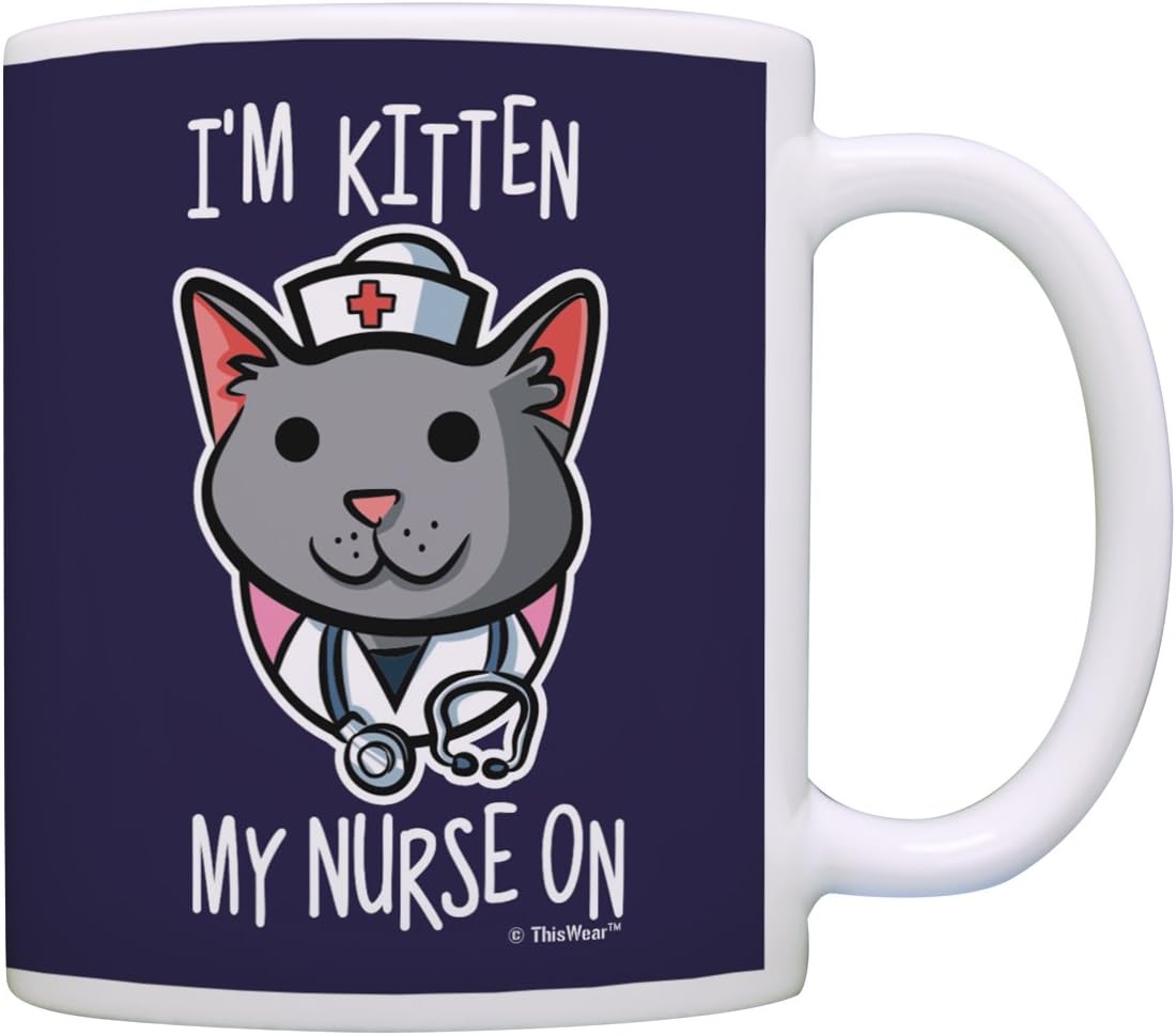 Graduation Gifts for Nurses I'm Kitten My Nurse On Nursing School Gifts Nurse Gifts Funny Nurse Gag Gift Coffee Mug Tea Cup Navy