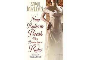 Nine Rules to Break When Romancing a Rake (Love By Numbers, 1)