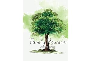 Family Reunion Guest Book: Keepsake & Memory Book to write your Message, Wishes and paste Photos