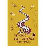 Psychic Self-Defense: Psychic Self-Defence