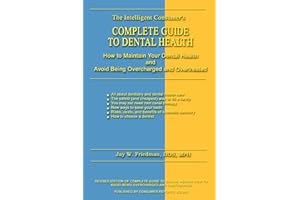 Complete Guide to Dental Health
