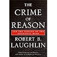The Crime of Reason: And the Closing of the Scientific Mind