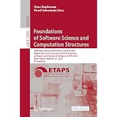 Foundations of Software Science and Computation Structures: 26th International Conference, FoSSaCS 2023, Held as Part of the European Joint ... (Lecture Notes in Computer Science, 13992)