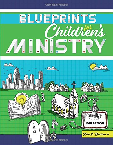 Blueprints for Children's Ministry by Kim Bestian