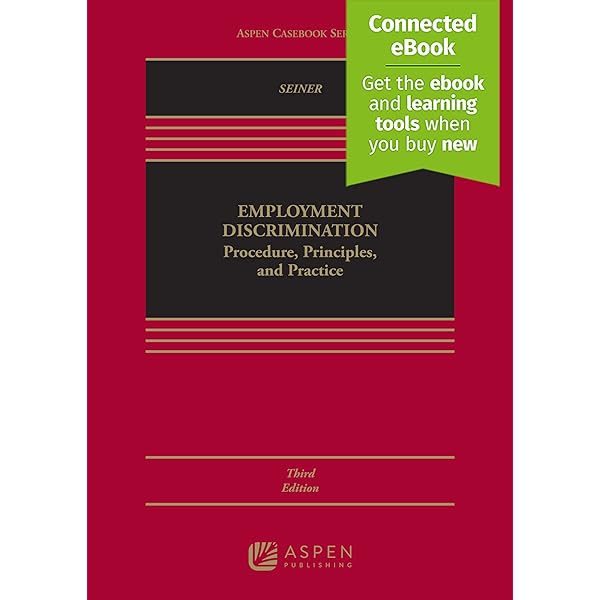 Employment Discrimination: Procedure, Principles, and Practice