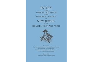 Index of the Official Register of the Officers and Men of New Jersey in the Revolutionary War, by William S. Stryker. Prepare