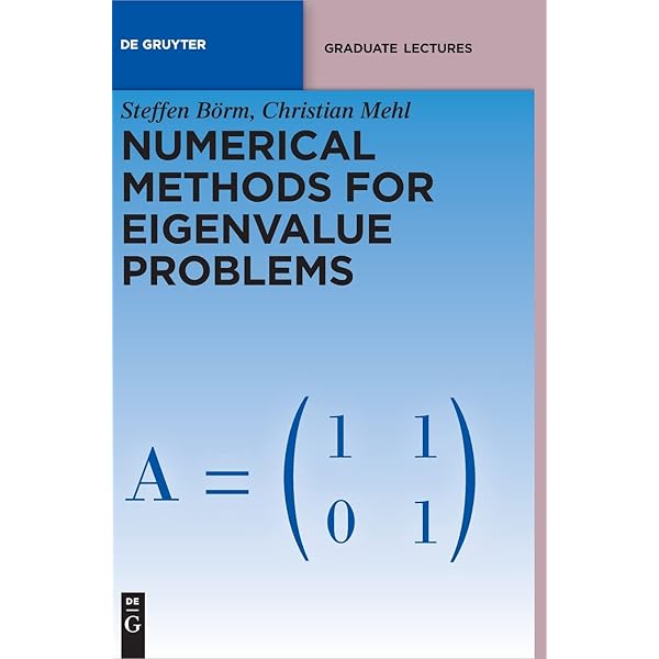 The Algebraic Eigenvalue Problem (Numerical Mathematics and