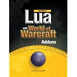 Beginning Lua with World of Warcraft Add-ons