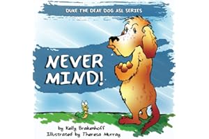 Never Mind: Duke the Deaf Dog ASL Series