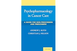 Psychopharmacology in Cancer Care: A Guide for Non-Prescribers and Prescribers