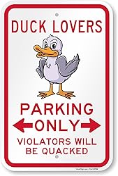 SmartSign Duck Lovers Parking Only Violators