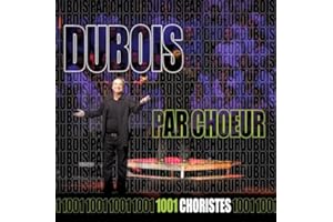 Dubois par choeur (2 CD)