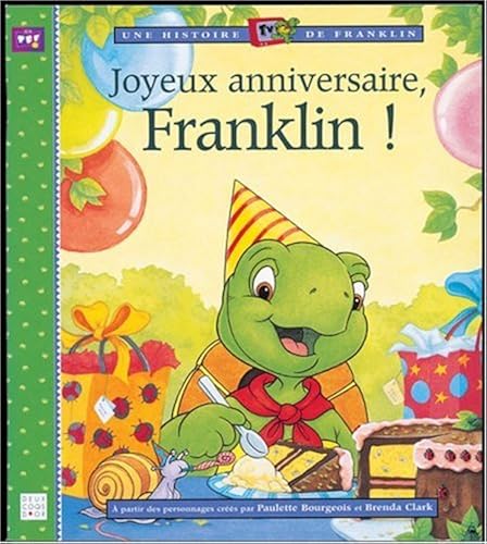 Download Joyeux anniversaire, Franklin ! PDF