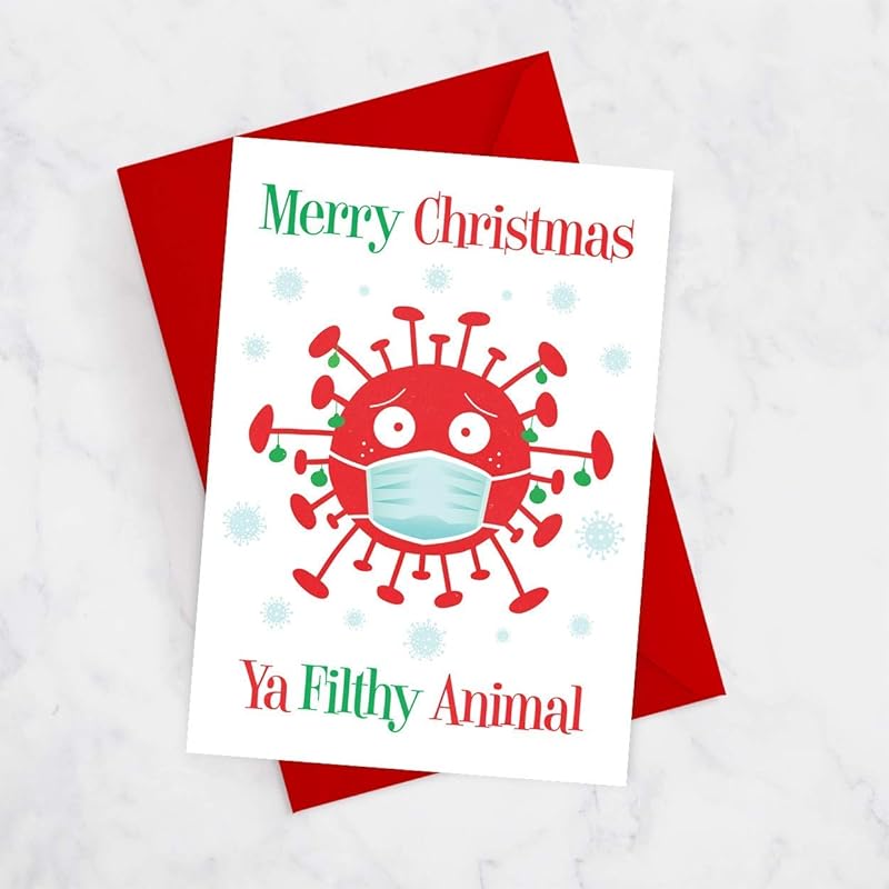 Merry Christmas Ya Filthy Animal Christmas Card, Pandemic Lockdown
